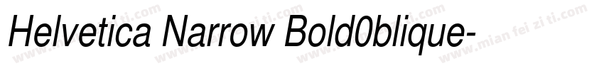 Helvetica Narrow Bold0blique字体转换